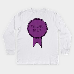 I've Trusted My Guts / Awards Kids Long Sleeve T-Shirt